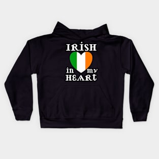 Irish In My Heart Kids Hoodie